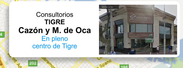 Consultorios TIGRE Cazn y M. de Oca En pleno centro de Tigre